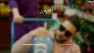 Alcohol 2: Karan Aujla | 8D Audio