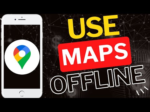 How to Use Google Maps Offline