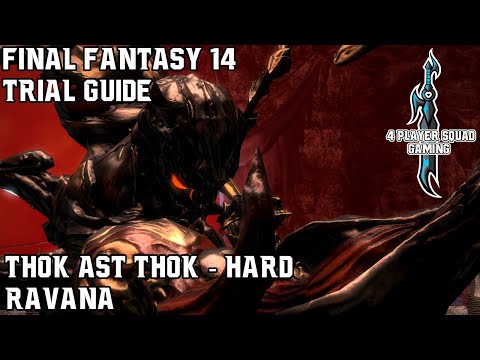 Final Fantasy 14 - Heavensward - Thok Ast Thok (Hard) - Trial Guide