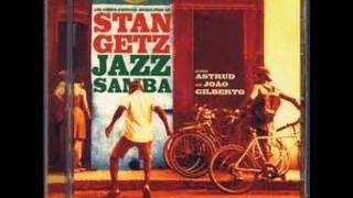 Stan getz, Joao gilberto - Desafinado