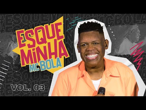Esqueminha Mc Bola - Vol. 3 (Ao Vivo)