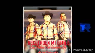 TRES BESITOS- Los Plebes Del Rancho De Ariel Camacho/Disco &quot;RECUERDEN MI ESTILO&quot; 2016