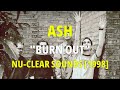 Ash - Burn Out [Letras en Inglés y Español / English and Spanish Lyrics]