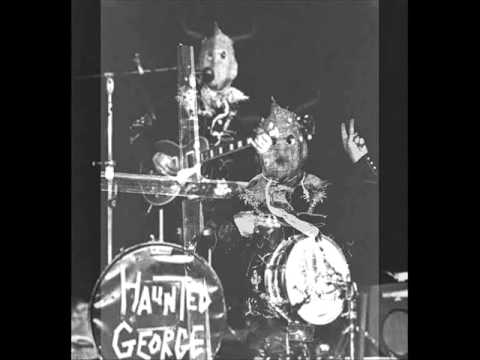 Haunted George - Then You Die