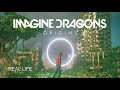 Imagine Dragons - Real Life