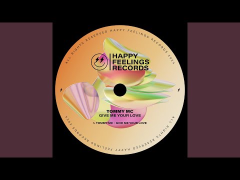 Give Me Your Love (Extended Mix)