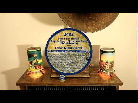 Christmas Carol, "Hark! The Herald Angels Sing", Edison Mixed Quartet, Blue Amberol cylinder 2482