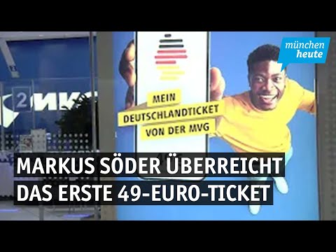 Startschuss - Ministerpräsident Markus Söder überreicht das erste 49-Euro-Ticket