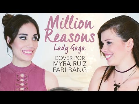 Million Reasons (Lady Gaga) - Cover por Myra Ruiz e Fabi Bang