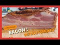 How To Make Easy Homemade Bacon Without Smoker Recipe