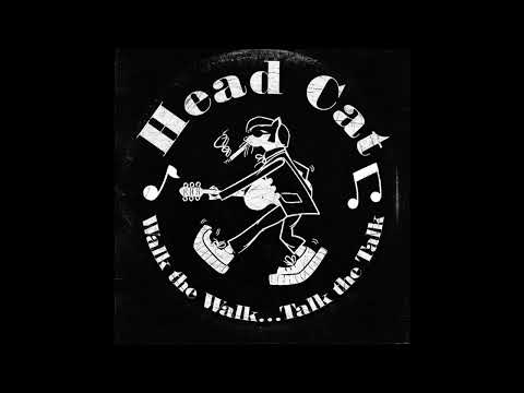 Head Cat - Walk the Walk...Talk the Talk (Full Album) HQ