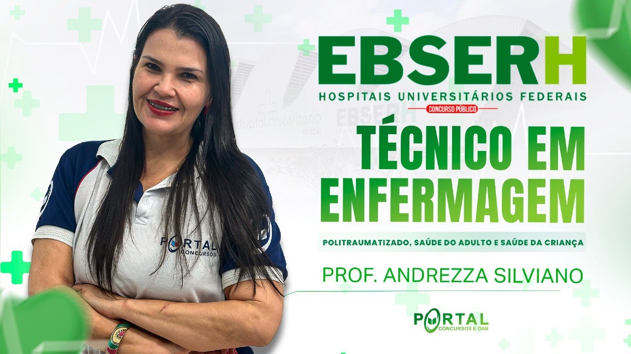 CONCURSO EBSERH: CONHECIMENTOS ESPECÍFICOS TÉCNICO EM ENFERMAGEM