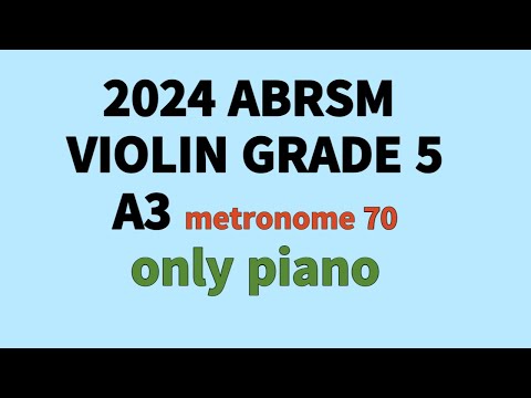 2024 ABRSM VIOLIN Grade5  A3  Giga  metronome  70