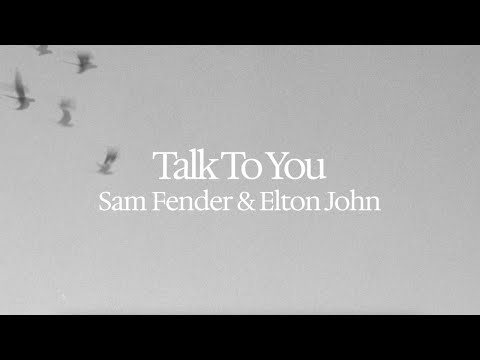 Sam Fender & Elton John - Talk to You (Official Visualiser)