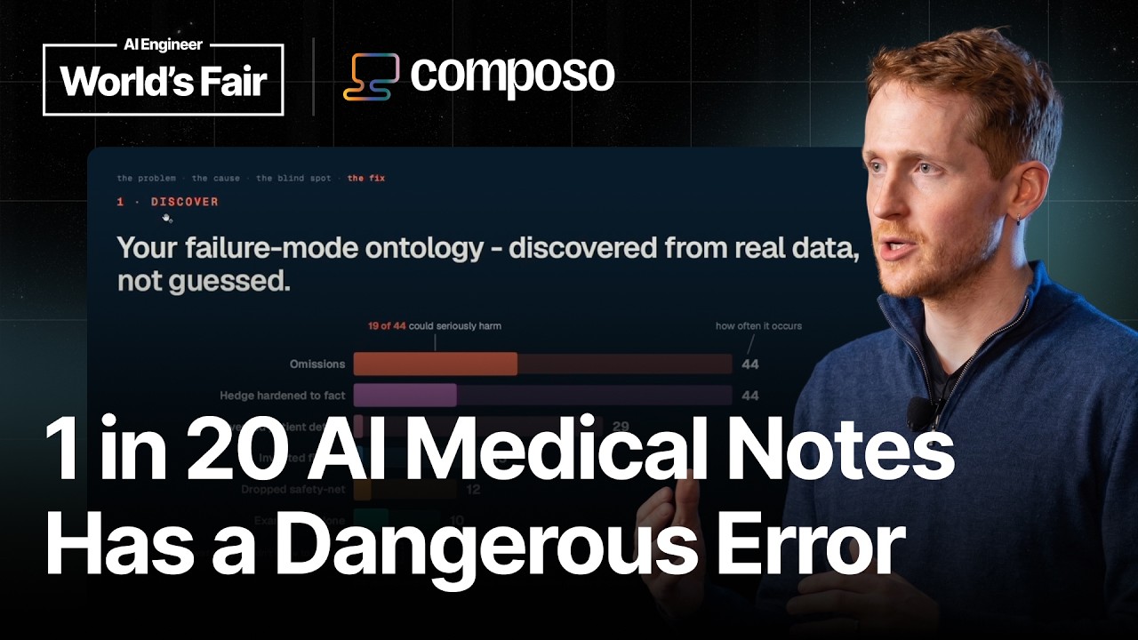 AI Clinical Notes: The Silent Errors We Miss - AI Engineer