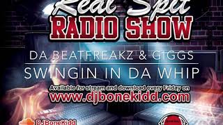 Da Beatfreakz & Giggs - Swingin In Da Whip (DJ Bone Kidd Pick Of The Week)
