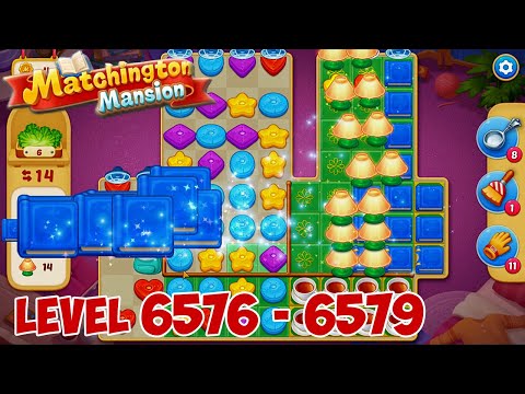 Matchington Mansion level 6576 6577 6578 6579 🏠 Magic Tavern HD