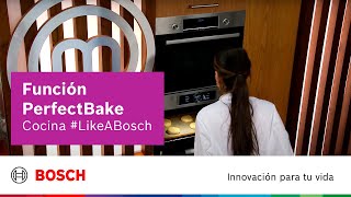 Bosch Función PerfectBake hornos  anuncio