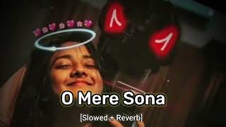 Download lagu O mere sona tum mere ho na slowed and reverb song mp3 Download lagu O mere sona tum mere ho na slowed and reverb song mp3