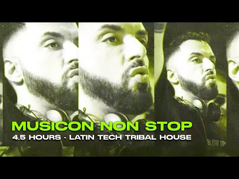 Dani Masi - 4.5 hours MUSICON NON STOP // Latin Tech - Tribal House