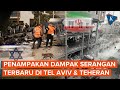 Potret Dampak Serangan Terbaru Di Tel Aviv Dan Teheran Iran Israel Masih Saling Balas