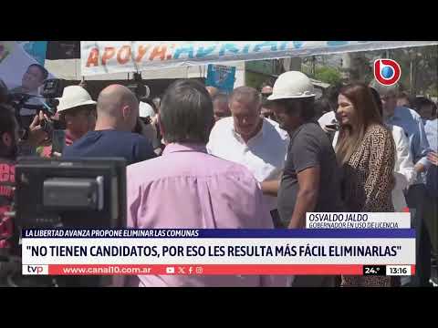 Jaldo sobre eliminar las comunas: "Los libertarios no conocen el interior"