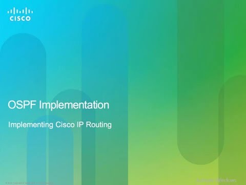 Cisco CCNP - Implementing IP Routing v2.0 - Module 3 - OSPF Implementation (Lesson 1)