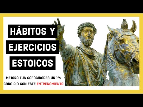 Los HÁBITOS y EJERCICIOS más PRÁCTICOS para mejorar tu ESTOICISMO 🏛️ Entrena como MARCO AURELIO.