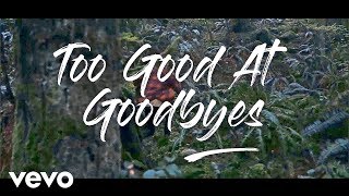 Sam Smith - Too Good At Goodbyes (Lyrics / Lyric Video) Live Performance