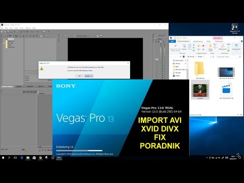 Fix AVI Import Xvid Divx w Sony Vegas Pro 13 - PORADNIK | ForumWiedzy