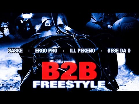 ILL PEKEÑO, ERGO PRO & SASKE FEAT GESE DA O - B2B FREESTYLE (Prod. Gese Da O)