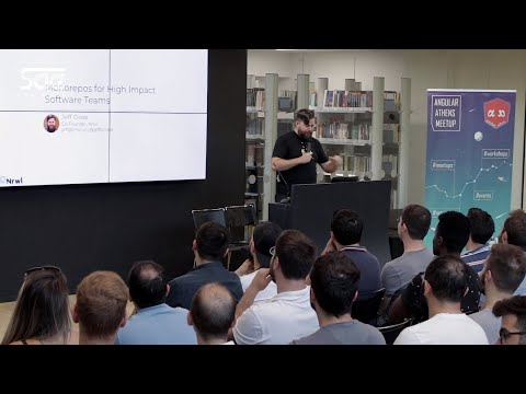 Monorepos for High Impact Software Teams με τον Jeff Cross