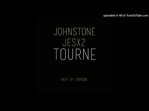 Johnstone X Jesx2 - Tourne ( Beat by SVMSON )