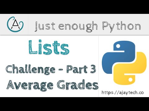 Python Lists Challenge Part 3 Average Grades Just Enough Python