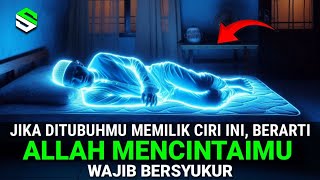 Download lagu SURPRISING!! 15 Characteristics of People Loved by Allah, Visible in the World | Must Be Grateful mp3
