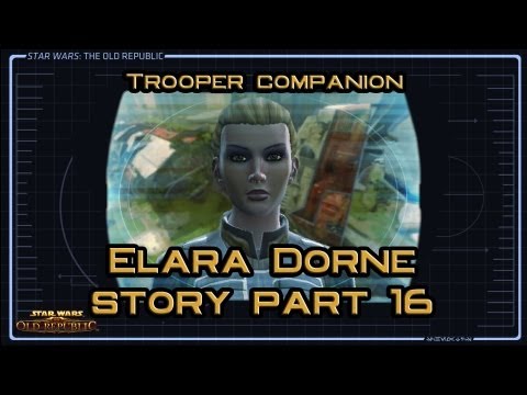 SWTOR Elara Dorne Story part 16: The Final Test
