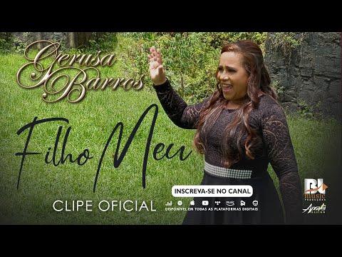 Gerusa Barros - FILHO MEU - (Clipe Oficial)