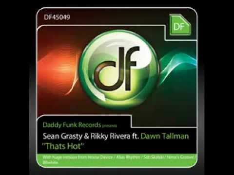 Groove Addix ft. Dawn Tallman "Thats Hot" (Original)