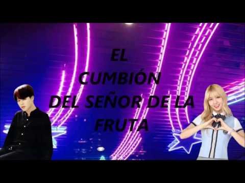 EL SEÑOR DE LA FRUTA - Ana & Kevin G
