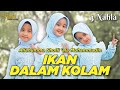 ALLAHUMMA SHOLLI ALAMUHAMMADIN IKAN DALAM KOLAM VERSI SHOLAWAT 3 NAHLA Cover