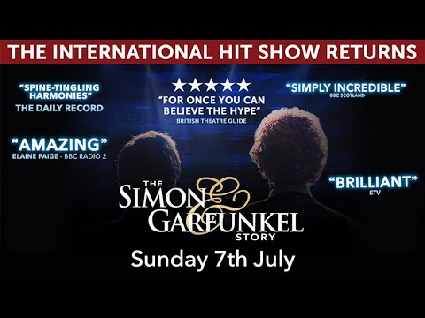 The Simon & Garfunkel Story Return To The Customs House