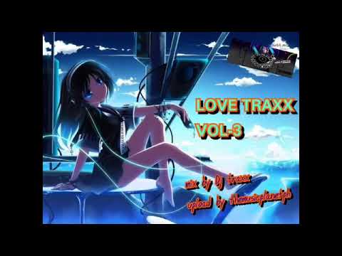 the Love traxx vol-3 dj traxx