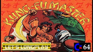LET'S LONGPLAY: KUNG-FU MASTER (C64 - With Commentary)