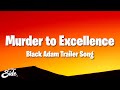 Black Adam Trailer Song - JAY-Z & Kanye West - Murder To Excellence (Lyrics)