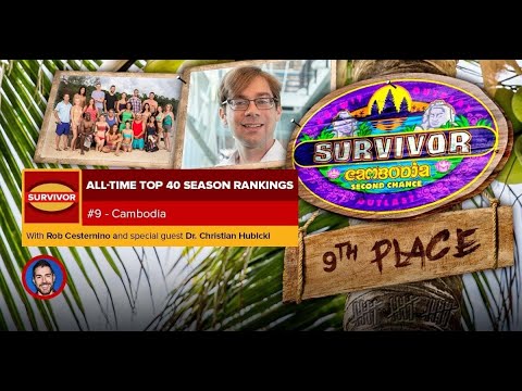 Survivor Top 40 Rankings | #9: Cambodia with Christian Hubicki