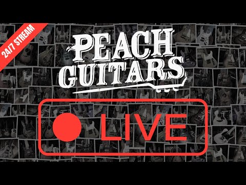 [LIVE 🔴] The Very Best Of Peach Guitars!