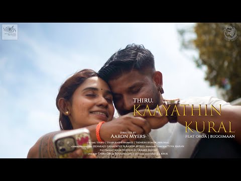 Kaayathin Kural (Music Video) Thiru feat Orga | Buggimaan