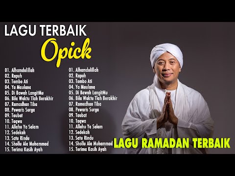 Opick Full Album 2026 - Lagu Religi Terbaik Sepanjang Masa | Suara Jernih + Lirik (Tanpa Iklan)