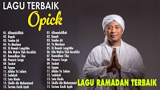 Download lagu Opick Full Album 2026 - Lagu Religi Terbaik Sepanjang Masa | Suara Jernih   Lirik (Tanpa Iklan) mp3