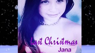 Weihnachtslied Englisch -  Last Christmas - von Jana, Christmas Music "Last Christmas"